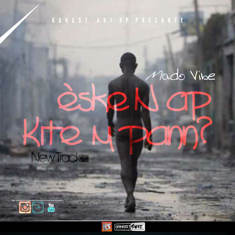 Peut-etre l'image de : Eske n ap kite m pann - Mado Vibe