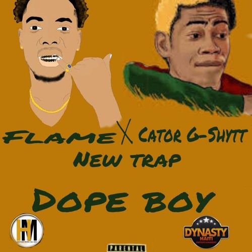 Peut-etre l'image de : Dope Boy - Flame X Cator G-shytt