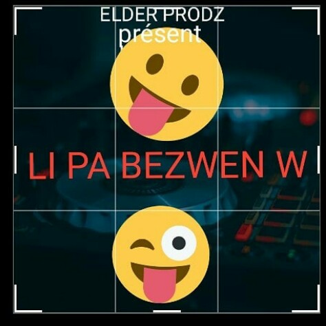 Peut-etre l'image de : Li pa bezwen w - ELDER PRODZ